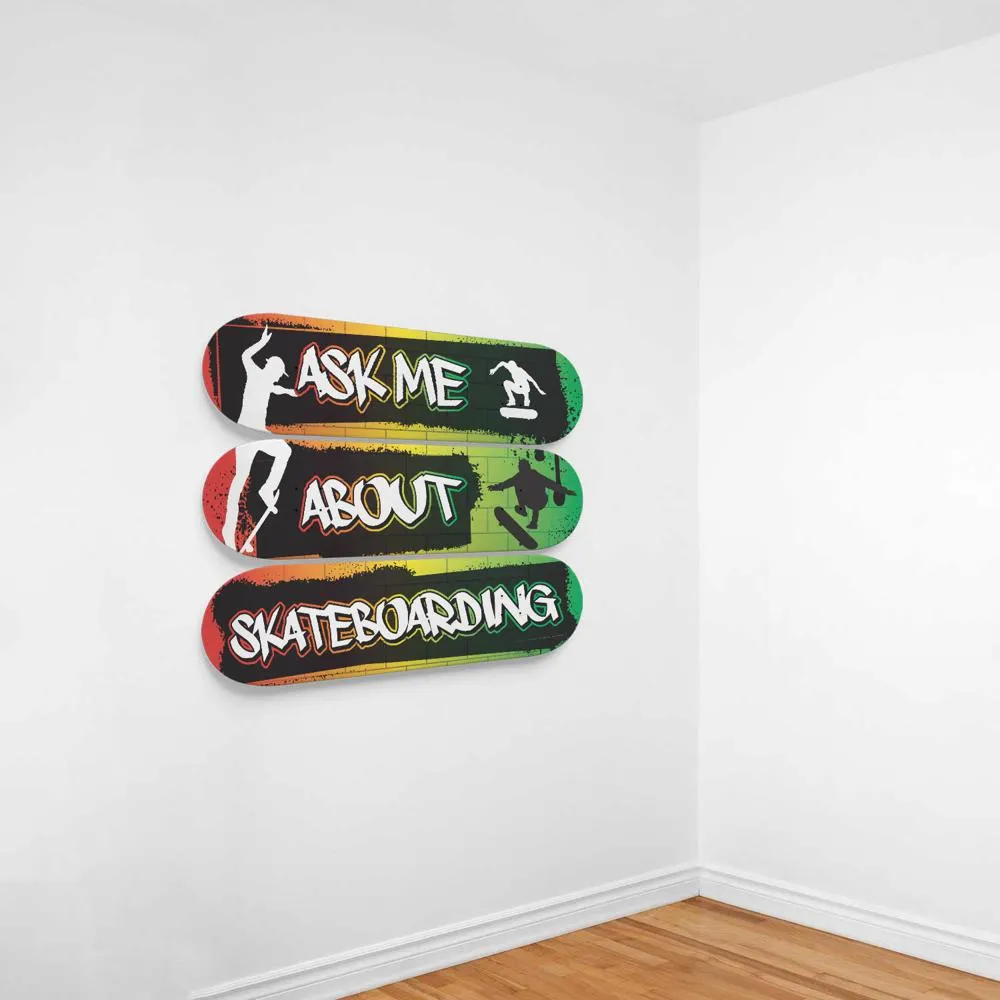 Ask Me About Skateboarding - Skateboard Wall Art